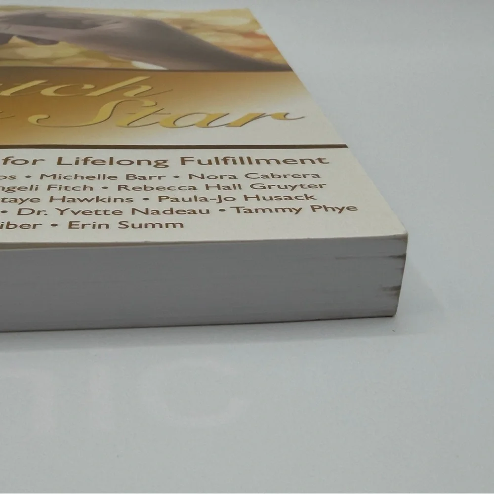 Catch Your Star - Top Experts Share Insights for Lifelong Fulfillment-Paperback